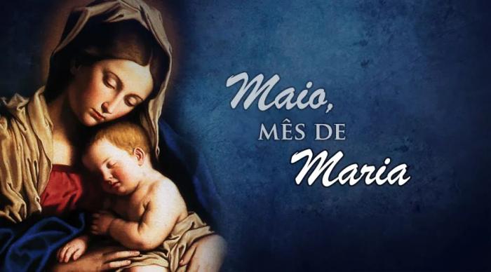 Por que maio é o Mês de Maria?